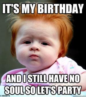 Kids No Soul Birthday Meme