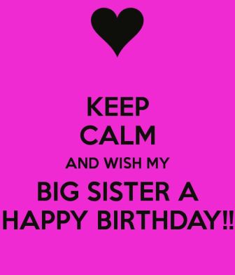 keep_calm_happy_birthday_sister_meme