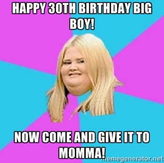 30th-birthday-meme-mom