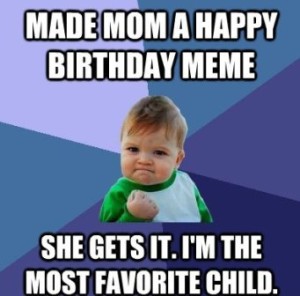 Best Mom Happy Birthday Meme - 2HappyBirthday