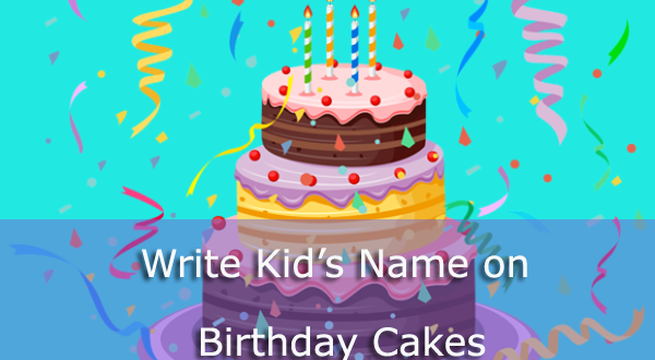 Happy Birthday Cake Images With Kid S Name 2happybirthday